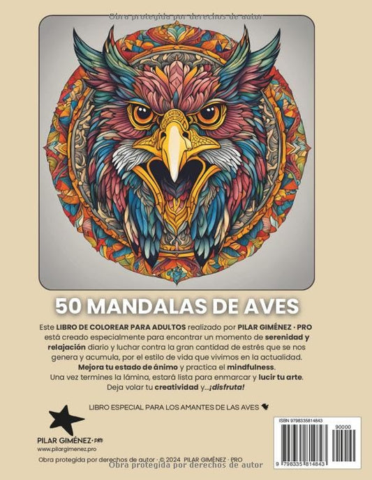 MANDALAMANÍA · LIBRO DE COLOREAR PARA ADULTOS | 50 Láminas para colorear de AVES MANDALA · Mejora tu estado de ánimo y practica el MINDFULNESS | ... EDICIÓN: IDEA DE REGALO · MEDITACIÓN CREATIVA